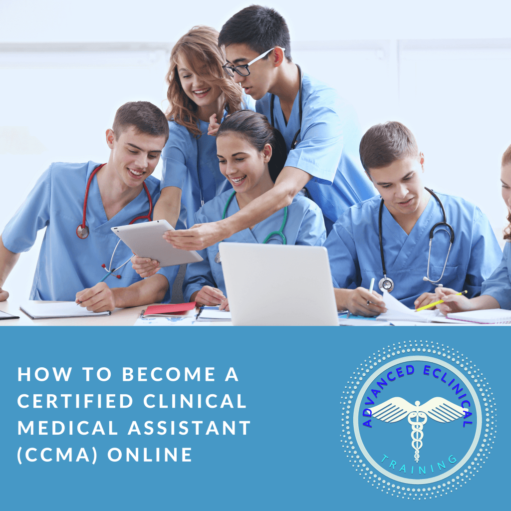 How to Become a Certified Clinical Medical Assistant (CCMA) Online | https://advclinical.org/
