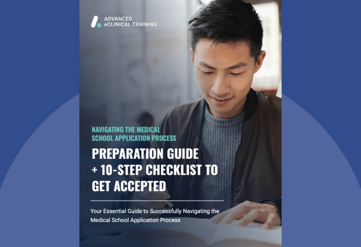 Navigating the Medical School Application Process: Preparation Guide + 10-Step Checklist to Get Accepted​